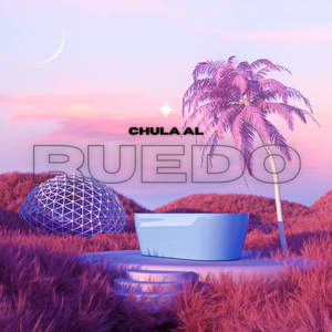 Chula al Ruedo