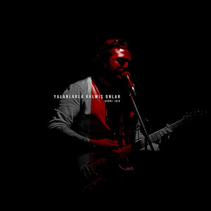 Yalanlarla Kalmış Onlar