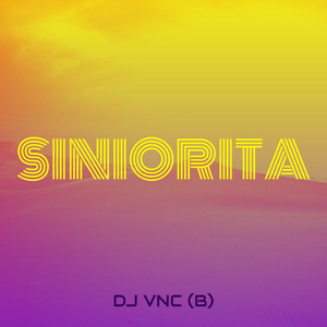 Siniorita (Radio Edit)