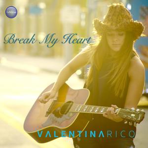 Break My Heart