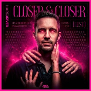 Closer & Closer (Extended Mix)