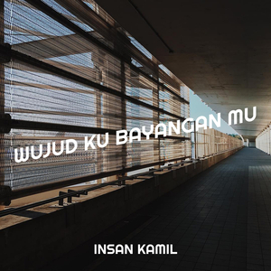 Wujud Ku Bayangan Mu