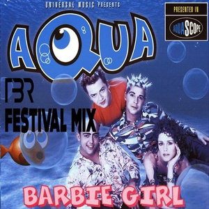 Barbie Girl (TBR Festival Mix)