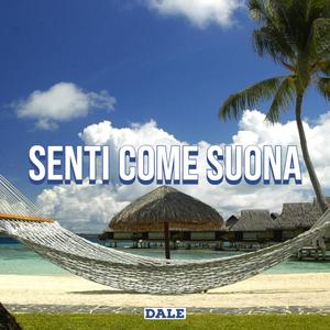 senti come suona