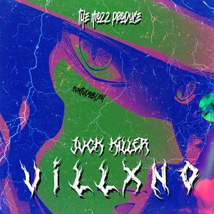 V I L L X N 0 (feat. THE MOZZ)