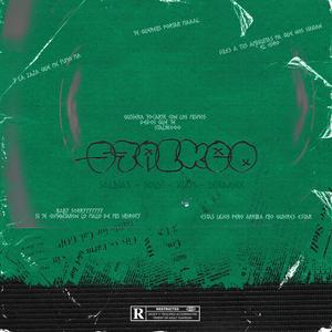 Stalkeo (feat. Salinas, Lehaanx & Souh)
