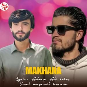 Makhana (Shina Song) (feat. Adnan Ali Bebas & Muzamil Hussain)