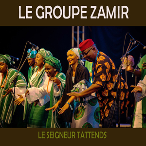 LE SEIGNEUR TATTENDS