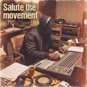 Salute the Movement