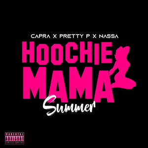 Hoochie Mama Summer