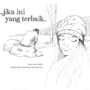 Jika Ini Yang Terbaik (feat. Hasha Roslan & Heidi)