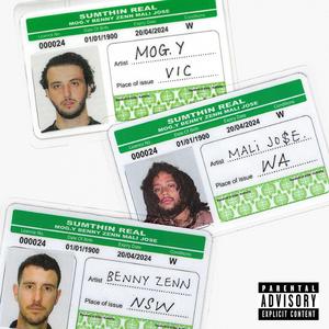 SUMTHIN REAL (feat. Mali Jo$e)