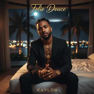 Folie Douce (feat. Kaylon)