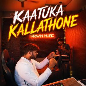 kaatuka kallathone