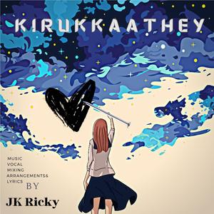 Kirukkaathey