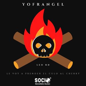 Le Voy A Prender El Culo Al Cherry