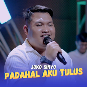 Padahal Aku Tulus (Live)
