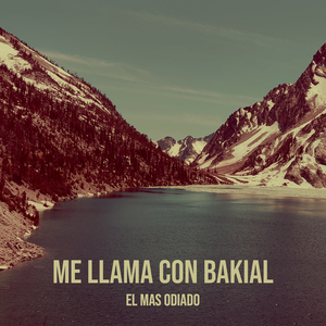 Me Llama Con Bakial