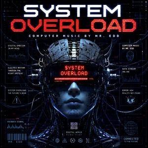 System Overload