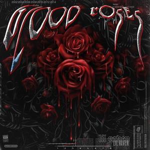 blood roses (prod.prettyboyron)