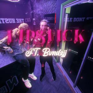 LIPSTICK (feat. Bvndzjj)