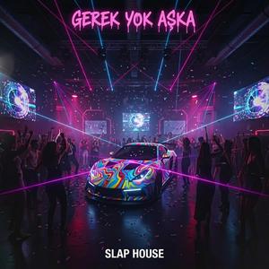 GEREK YOK AŞKA -Turkish Slap House (Araban Disko)
