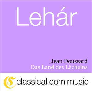Das Land des Lächelns - Act II - Duet: 'Mon Amour et ton Amour...'
