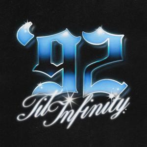 '92 Til Infinity
