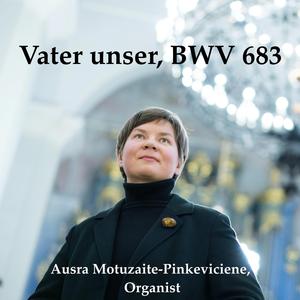 Vater unser, BWV 683