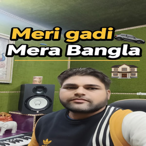 Meri Gadi Mera Bangla