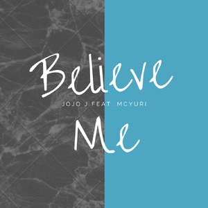 Believe Me