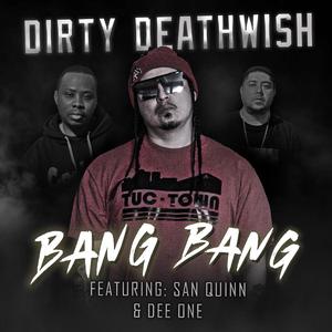 Bang Bang (feat. San Quinn & Dee One Street Mob)