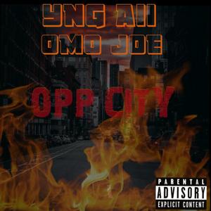 Opp City (feat. YNG Aii)