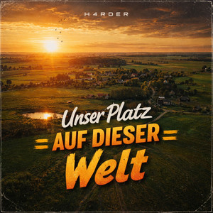 Unser Platz auf dieser Welt (Radio Edit)