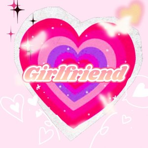 Girlfriend