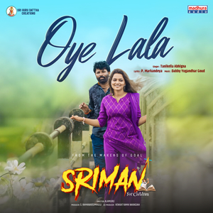 Oye Lala (From "Sriman")