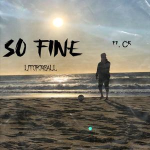 SO FINE (feat. ĆK)