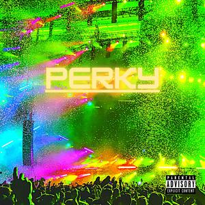 PERKY