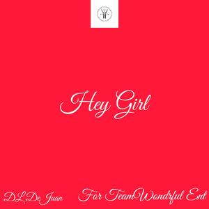 Hey Girl (Radio Edit)
