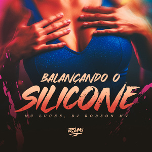 Balançando o Silicone