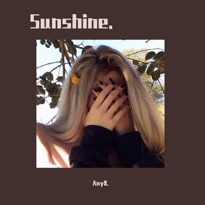 sunshine（Prod by C.Eleven)