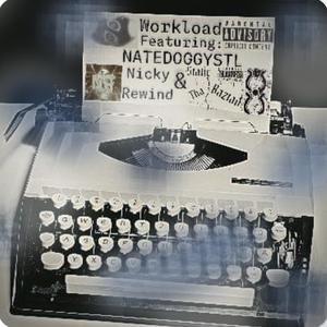 Workload (feat. Nicky Rewind & Tha Baztad)