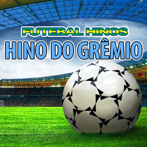 Hino Do Grêmio