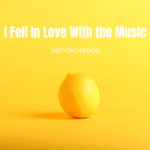 I Fell In Love With the Music