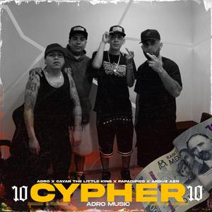 CYPHER #10 (feat. Cayar The Little King, Papadipies & Anguz Azn)