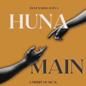 Huna Main (feat. Sushi Sharma) [with Pragya, Dibyendu Debnath & Ritikanth]
