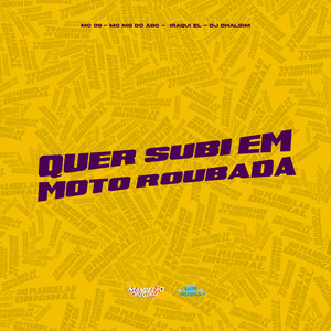 Quer Subi em Moto Roubada