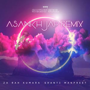 Asankh Jap (Instrumental Sanjay Soul Remix)