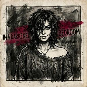 In A Darkened Bedroom