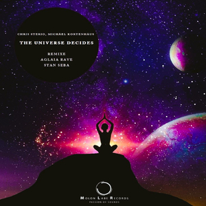 The Universe Decides (Aglaia Rave Remix)